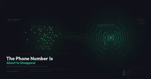 The Phone Number Is About to Disappear